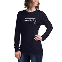 Every Dog is a Worthy Dog Unisex Long Sleeve Tee - Thumbnail 5