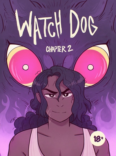 Watch Dog: Chapter 2