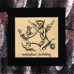 Ecclesiastical Scaffolding 'Lucid Dreaming' 7"