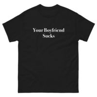 Free Shipping-YOUR BOYFRIEND S*CKS TEE - Thumbnail 5