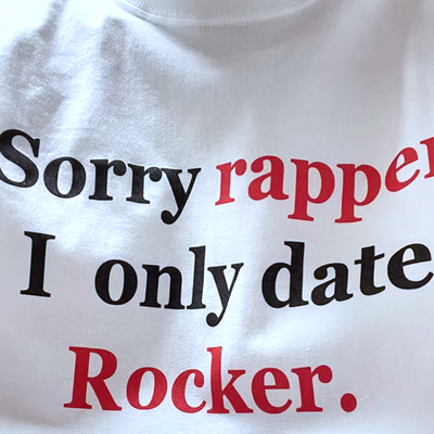 Free shipping-sorry rapper i only date rocker tee - Thumbnail 3
