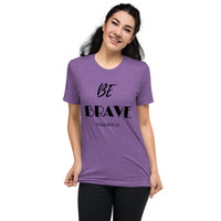 "Be Brave" - Unisex, Christian Short sleeve t-shirt - Thumbnail 1