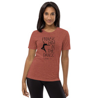 "Praise Him in the Dance" Short sleeve t-shirt - Blk font - Thumbnail 3