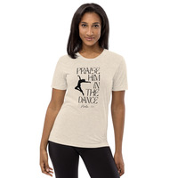 "Praise Him in the Dance" Short sleeve t-shirt - Blk font - Thumbnail 8