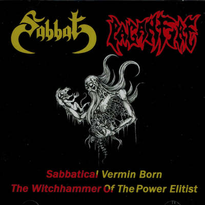 Sabbat\pagan fire- sabbatical vermin born... (split)