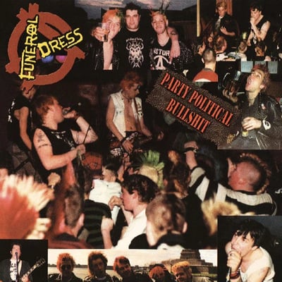 Funeral dress- party political bullshit lp