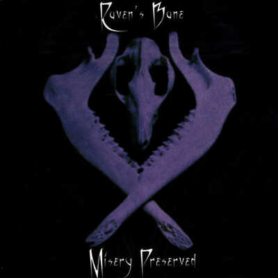 Raven's Bane- Misery Preserved