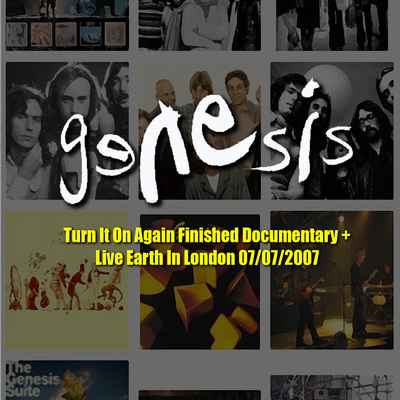 Genesis turn it on again finished documentary + live earth in london 07.07.2007 dvd