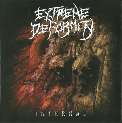Extreme Deformity- Internal