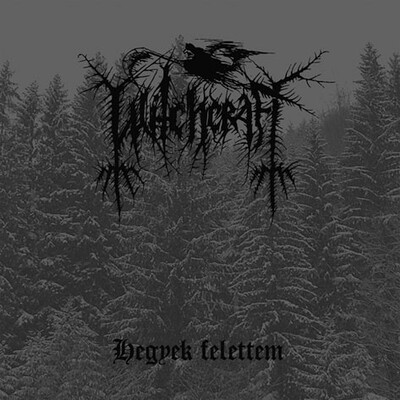 Witchcraft- Hegyek Felettem