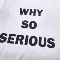 Free Shipping-WHY SO SERIOUS TEE - Thumbnail 1