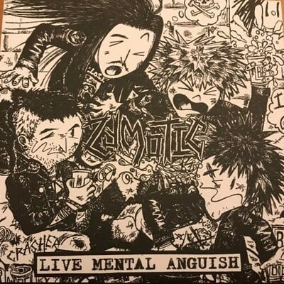 Zymotic-live mental anguish 7"