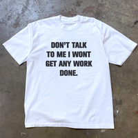 Free Shipping-DON'T TALK TO ME I WON'T GET ANY WORK DONE TEE - Thumbnail 2
