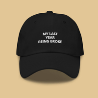 Free Shipping-MY LAST YEAR BEING BROKE CAP - Thumbnail 2