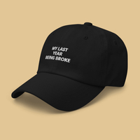 Free Shipping-MY LAST YEAR BEING BROKE CAP - Thumbnail 3