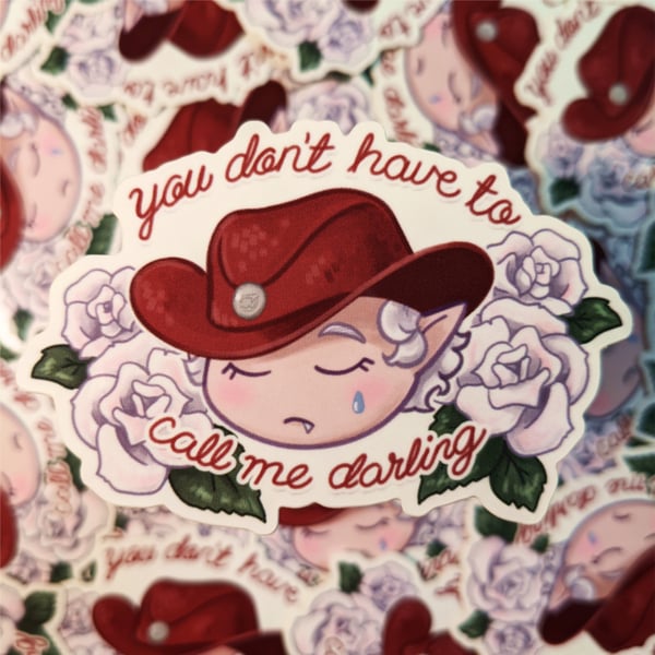 You Don't Have to Call Me Darling Sticker