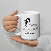 "I Am a Proverbs 31 Woman" White glossy mug - Silhouette Design - Thumbnail 3