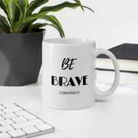 "BE BRAVE" White glossy Christian mug - Thumbnail 2
