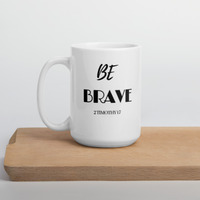 "BE BRAVE" White glossy Christian mug - Thumbnail 6