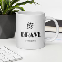 "BE BRAVE" White glossy Christian mug - Thumbnail 9
