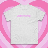 BE YOUR OWN DADDY MAKE YOUR OWN SUGAR TEE - Thumbnail 2