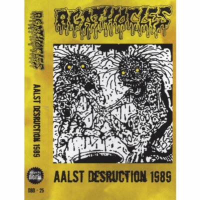 Tape: agathocles "aalst destruction 1989"