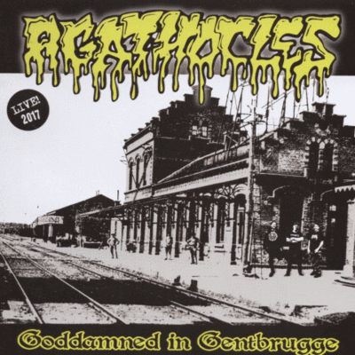 Cd: agathocles "goddamned in gentbrugge"