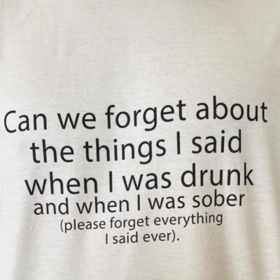 Free shipping-please forget everything i said ever tee - Thumbnail 2