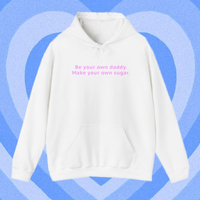 BE YOUR OWN DADDY MAKE YOUR OWN SUGAR HOODIE - Thumbnail 4