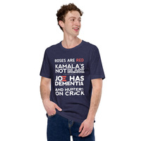 Roses are red Kamala's not black Joe has dementia Unisex t-shirt - Thumbnail 9