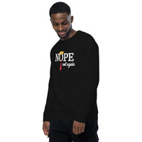 Nope not again Unisex organic raglan sweatshirt - Thumbnail 4