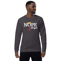 Nope not again Unisex organic raglan sweatshirt - Thumbnail 14
