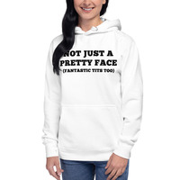 Not Just a pretty face fantastic tits too Unisex Hoodie - Thumbnail 2