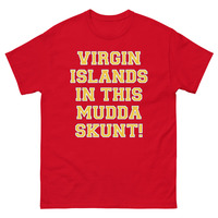 Virgin Islands In This Mudda Skunt! - Unisex Tee - Thumbnail 4