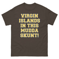 Virgin Islands In This Mudda Skunt! - Unisex Tee - Thumbnail 5