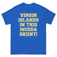 Virgin Islands In This Mudda Skunt! - Unisex Tee - Thumbnail 6