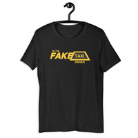 Fake taxi, I'm the driver Unisex t-shirt - Thumbnail 4