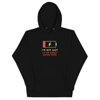 I'm Not Lazy - Unisex Hoodie - Thumbnail 3