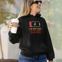 I'm Not Lazy - Unisex Hoodie - Thumbnail 1