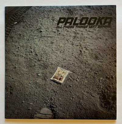 PALOOKA - All Those Things Left Behind (New 2021 Hard Rock CD - Members of OVERLORD, DEBUTANT, SGM, SH5, etc.)