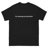Free Shipping-I'M NEARING MY DIRECTION TEE - Thumbnail 1