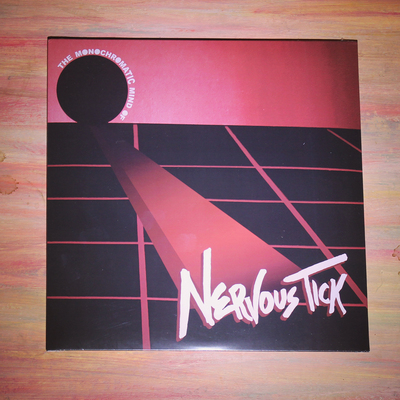 Nervous tick and the zipper lips - 'the monochromatic mind of nervous tick' lp