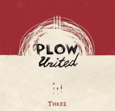CD: Plow United "Three"