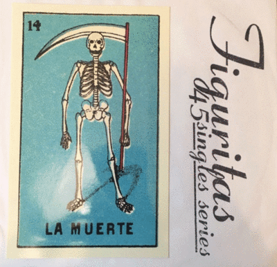 7": (Young) Pioneers/Drunk "Figuritas 45 Singles Series: La Muerte"