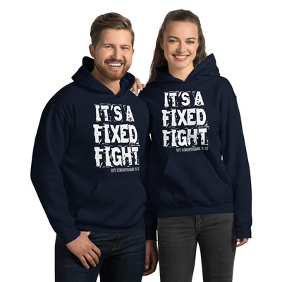 "it's a fixed fight" christian unisex hoodie