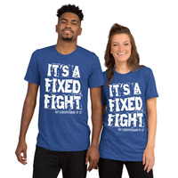 "It's a Fixed Fight" Christian Short Sleeve Unisex T-shirt - Thumbnail 2