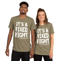 "It's a Fixed Fight" Christian Short Sleeve Unisex T-shirt - Thumbnail 11