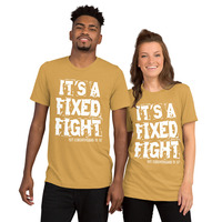 "It's a Fixed Fight" Christian Short Sleeve Unisex T-shirt - Thumbnail 13