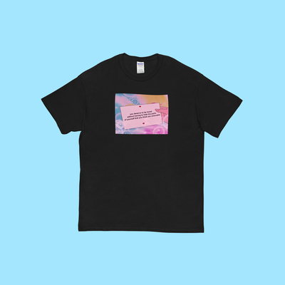 You deserve to be loved without having to hide the parts of yourself that you think are unlovable t shirt black