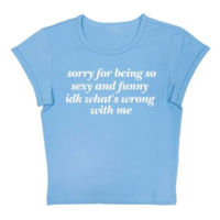 SORRY FOR BEING SO SEXY AND FUNNY BABY TEE - Thumbnail 4